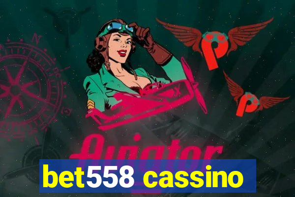 bet558 cassino
